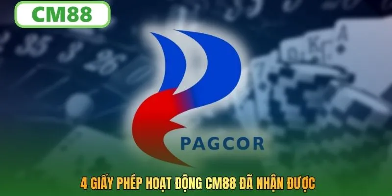 4 giấy phép hoạt động CM88 đã nhận được
