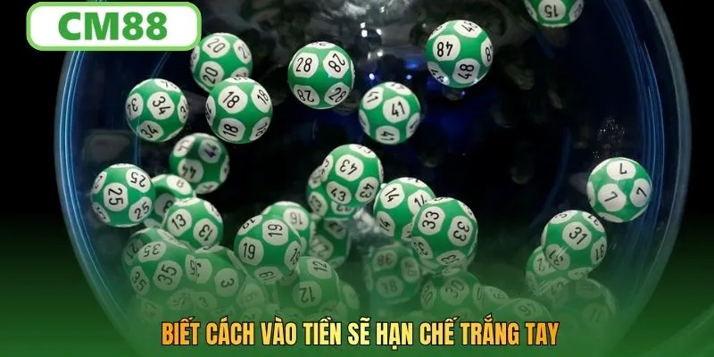 Biết cách vào tiền sẽ hạn chế trắng tay