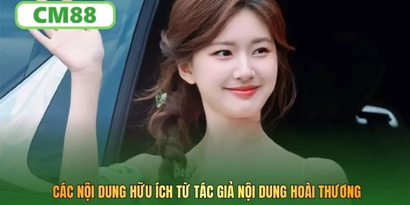 Các nội dung hữu ích từ tác giả nội dung Hoài Thương